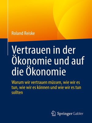 cover image of Vertrauen in der Ökonomie und auf die Ökonomie